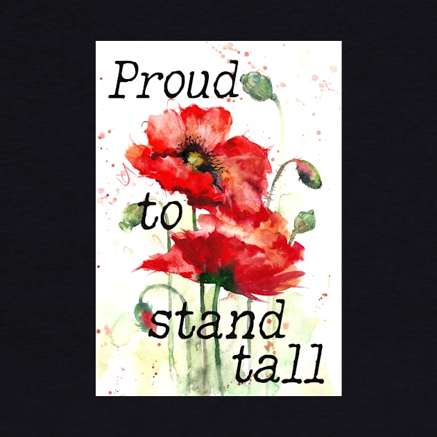 Proud to stand tall - tall poppy print by bettyretro